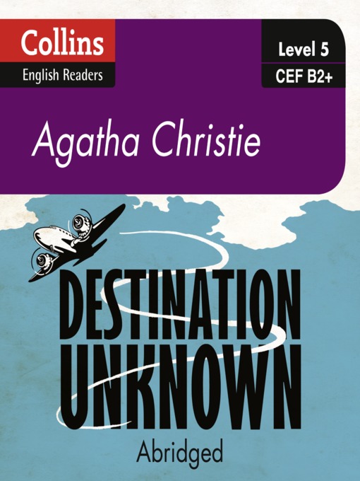 Title details for Destination Unknown by Agatha Christie - Available